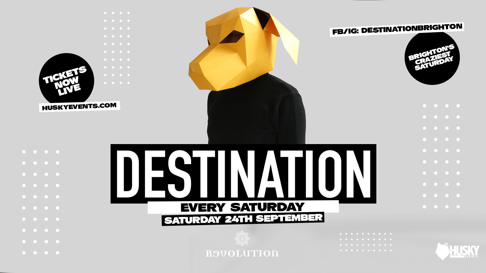 Destination x Revolution Saturdays ➤ Brighton’s Craziest Saturday Night ➤ 24.09.22