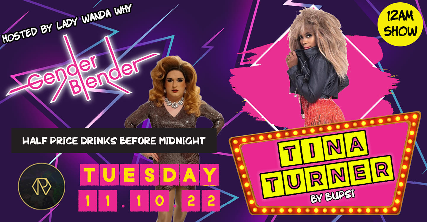 Gender Blender Presents Tina Turner by Bupsi (X Factor) at Rosies