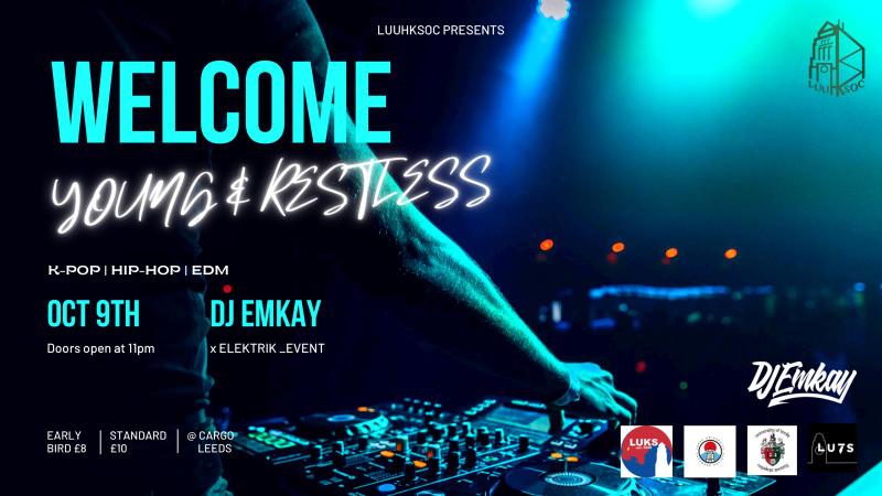 Leeds HK Society “Young and Restless” – KPOP / HIPHOP / EDM | Cargo