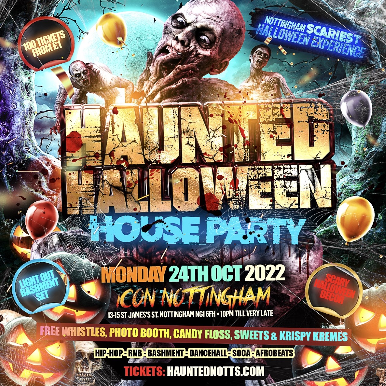 HAUNTED HOUSE PARTY Nottingham’s Biggest Halloween Party at ICON