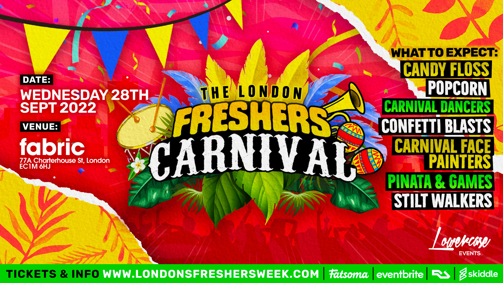 THE LONDON FRESHERS CARNIVAL @ FABRIC! – LONDON FRESHERS WEEK 2022 – [FRESHERS WEEK 2]