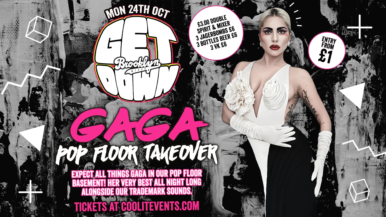Get Down Mondays : Pop Basement Takeover – Gaga Special
