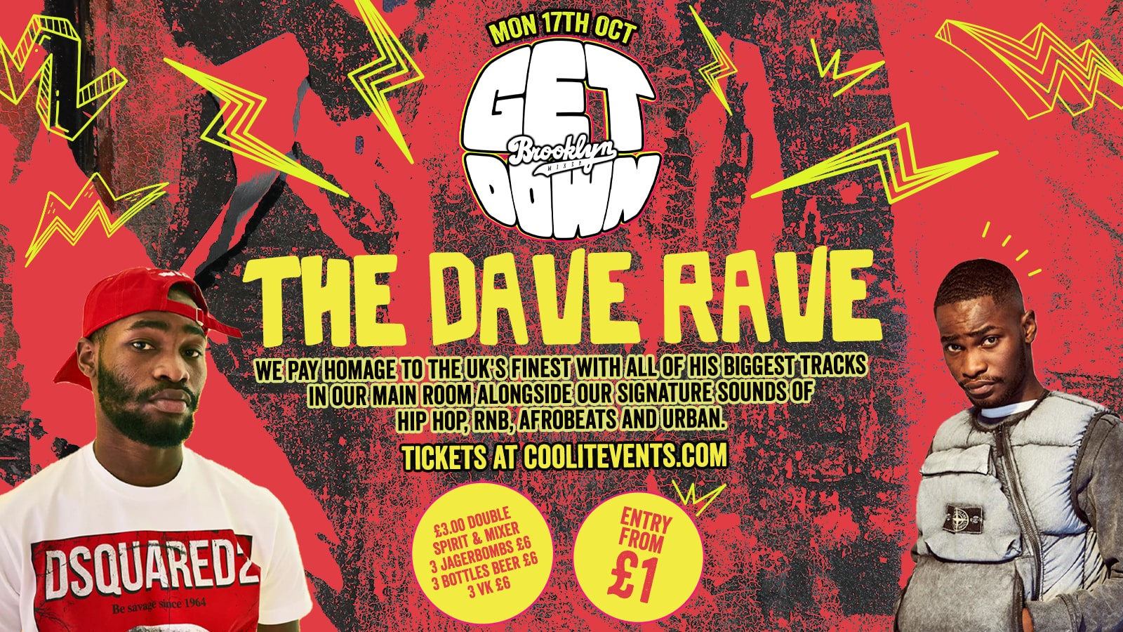 Get Down Mondays : The DAVE RAVE