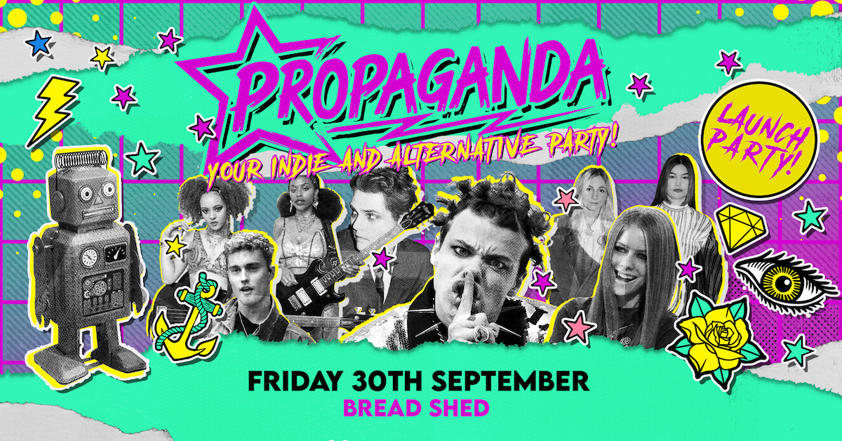 This Friday! Propaganda Manchester Launch Party at The Bread Shed!