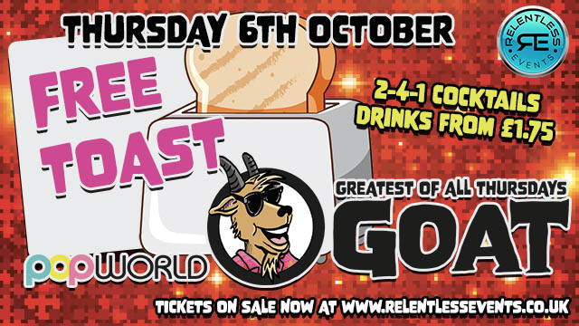 GOAT ‘FREE TOAST’ at Popworld Birmingham