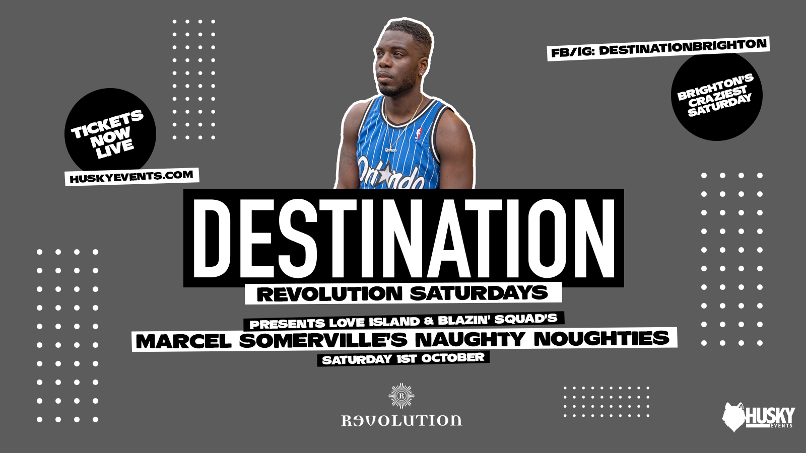 Destination x Revolution Saturdays ➤ Hosted by Love Island & Blazin’ Squads Marcel ➤ 01.10.22