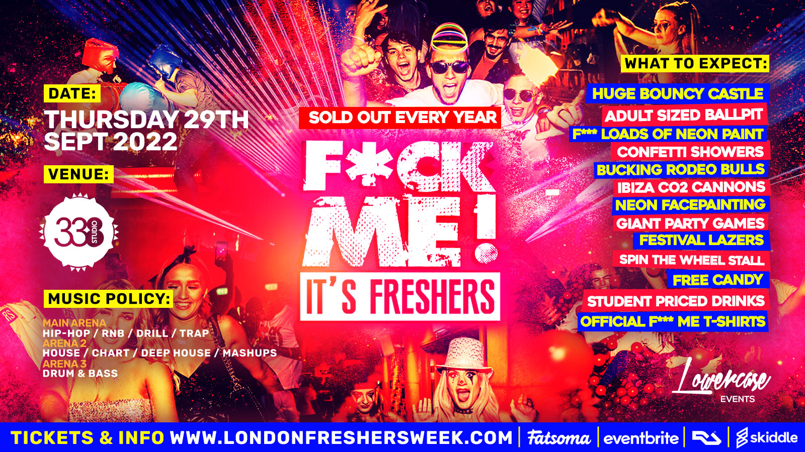 F*CK ME IT’S FRESHERS @ STUDIO 338 LONDON – THE BIGGEST FRESHERS EVENT IN THE UK! – LONDON FRESHERS WEEK 2022 – [FRESHERS WEEK 2]