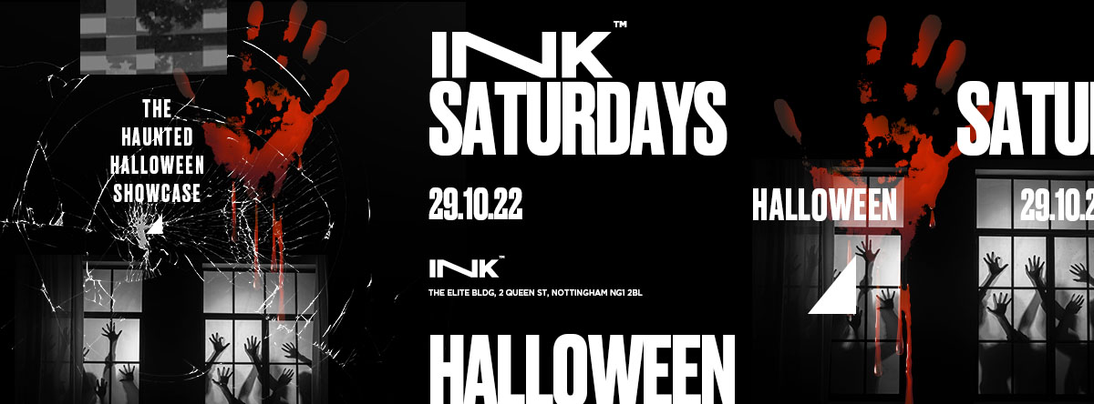 [SOLD OUT] ◢ [ Ink™ ] – Saturdays Halloween / 29.10.22