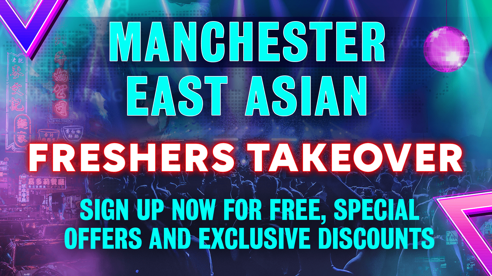 Manchester East Asian Freshers Takeover 2022; Free Sign Up Now! at ...