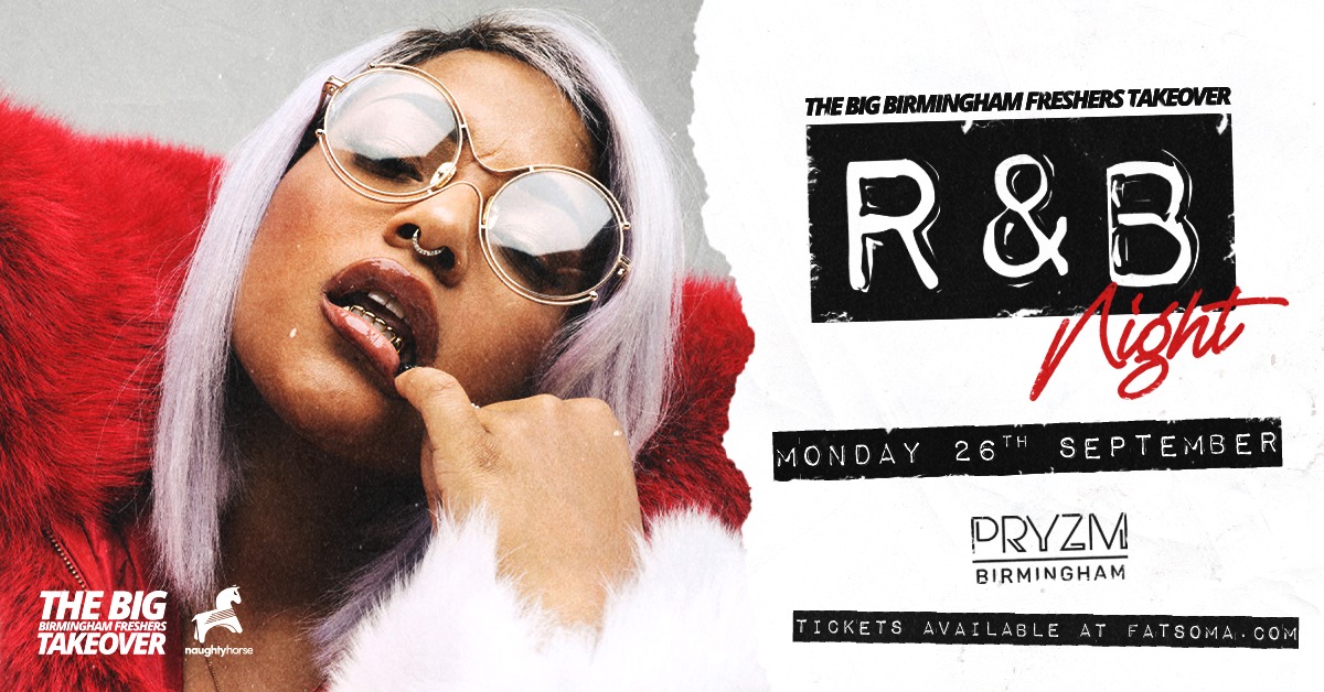 The Big Birmingham Freshers Takeover Rnb Party