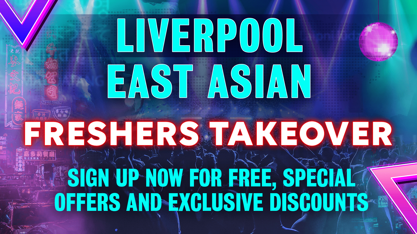 Liverpool East Asian Freshers Takeover 2022 Free Sign Up Now At Multiple Venues Liverpool On 8823