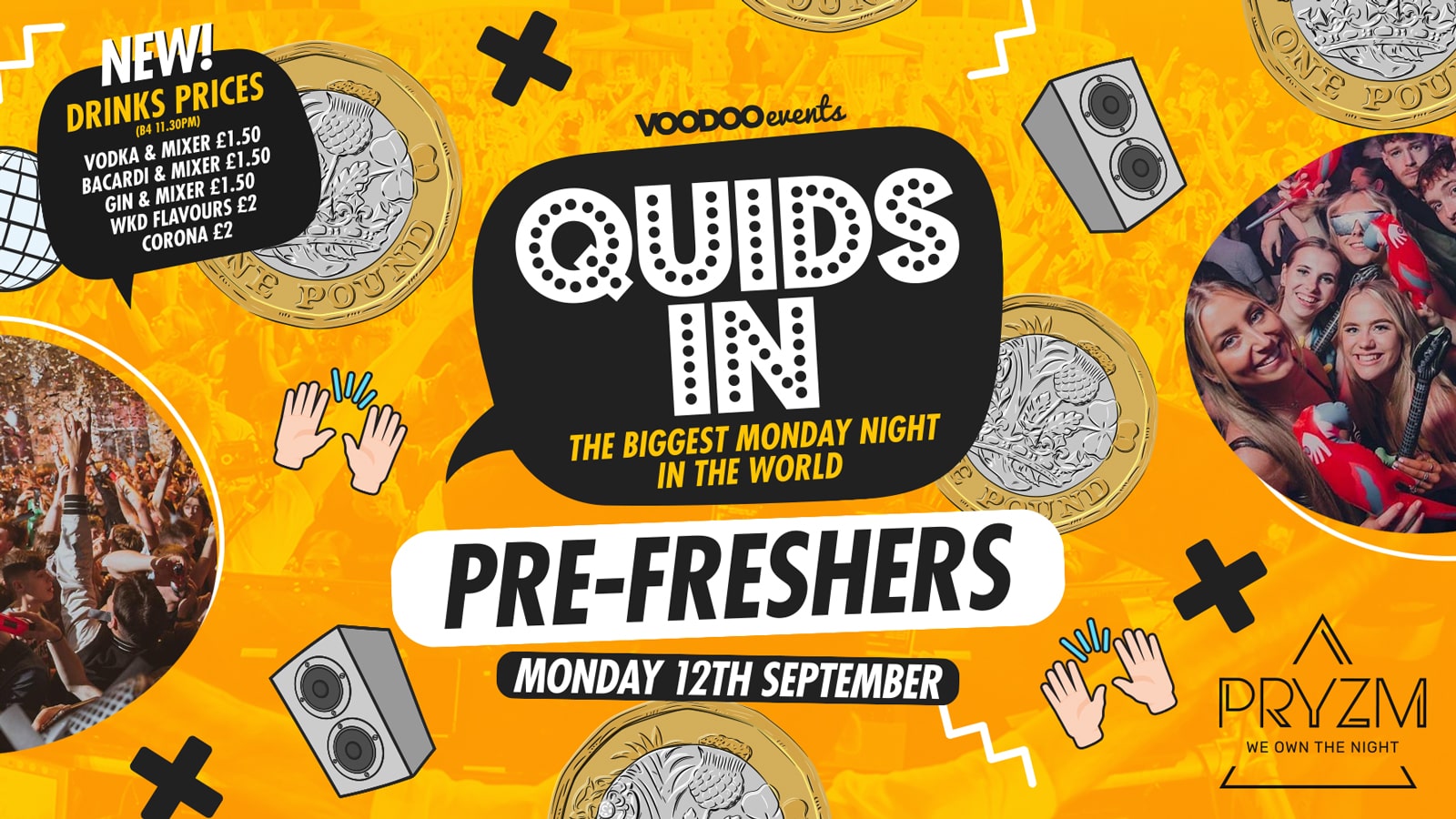 Quids In Mondays – Pre Freshers – 12th September