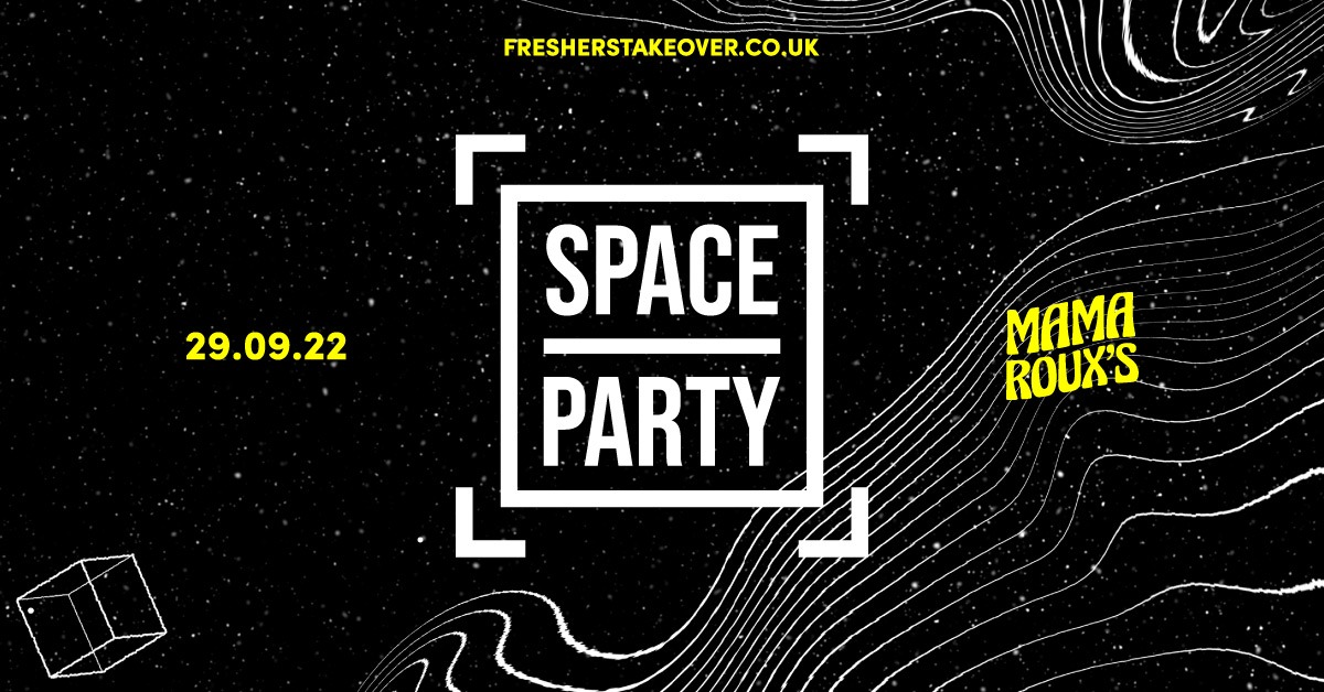 Birmingham Freshers Space Party – Mama Roux