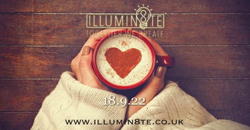 Illumin8te | Self Love Relationship Empowerment Workshop (Sunday 18th September) @ The Lighthouse  Hub 2pm