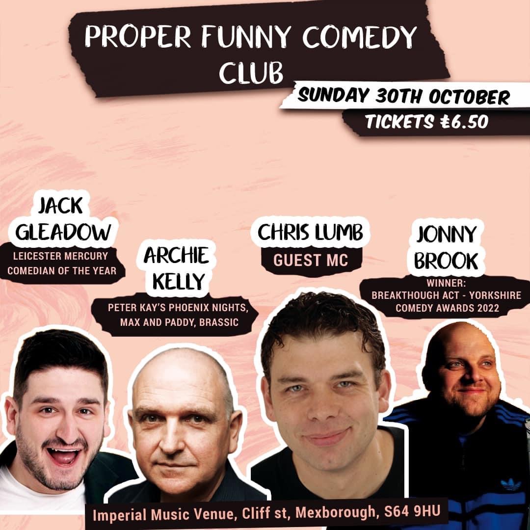 PROPER FUNNY COMEDY CLUB – + Archie Kelly + Guests