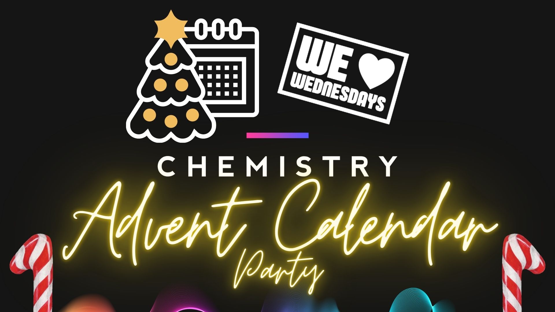 CHEMISTRY Wednesday 30th November 🍫 ADVENT CALENDAR PARTY! at Club