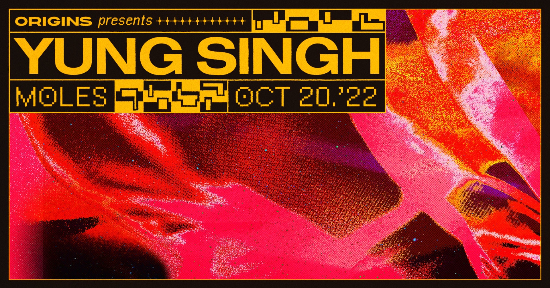 [FINAL 25 TICKETS] Origins: Yung Singh