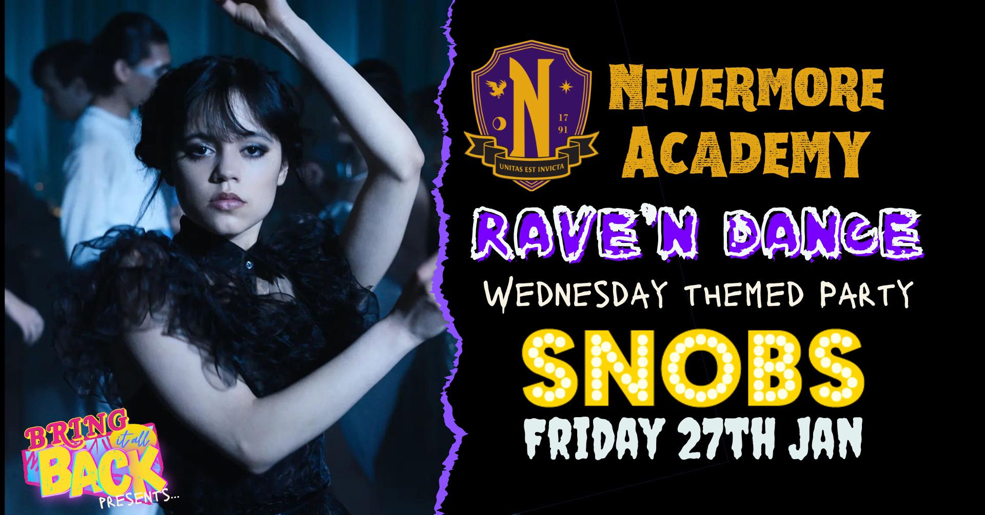 Nevermore Academy’s Rave’N Dance Party – Fri 27th Jan