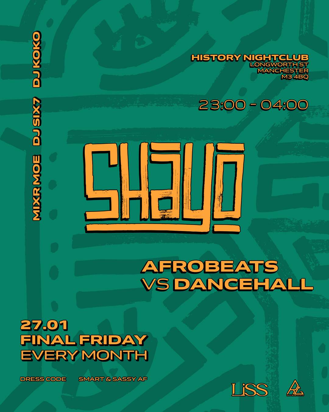Shayo - AFROBEATS vs DANCEHALL - Final Fridays at History - Afrobeats ...