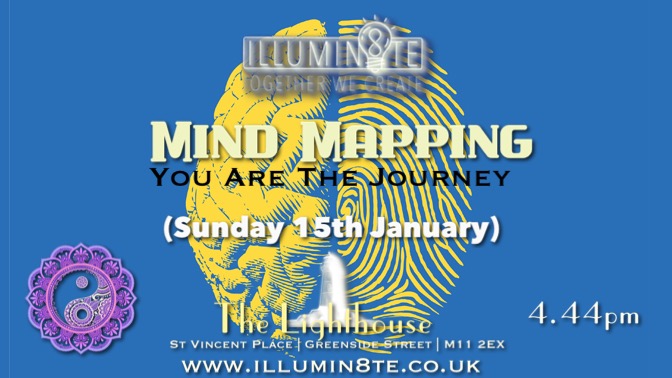 Illumin8te | Mind Mapping  (Sunday 15th Jan) @ The Lighthouse Mcr 4:30PM