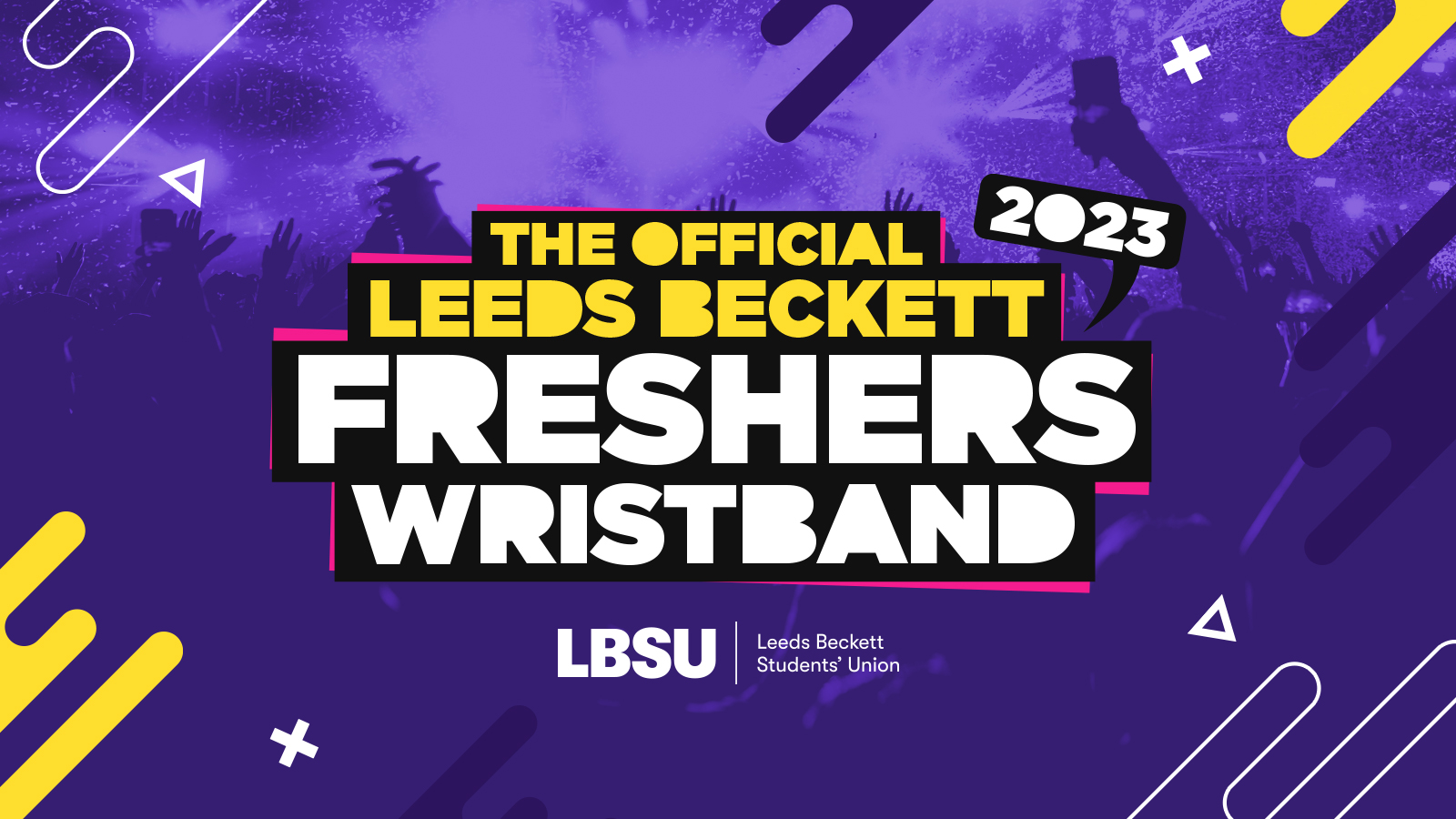 Official Leeds Beckett Freshers Week wristband (Leeds Freshers Band)
