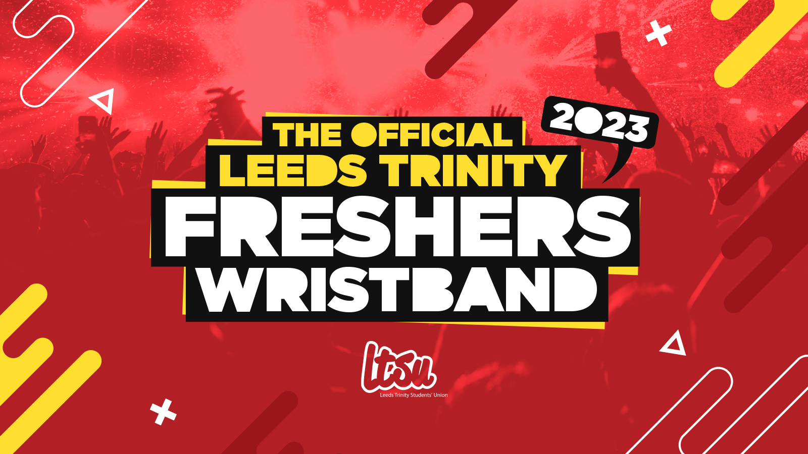 Official Leeds Trinity Freshers Week wristband (Leeds Freshers Band)