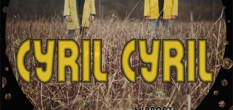 Cyril Cyril + Support