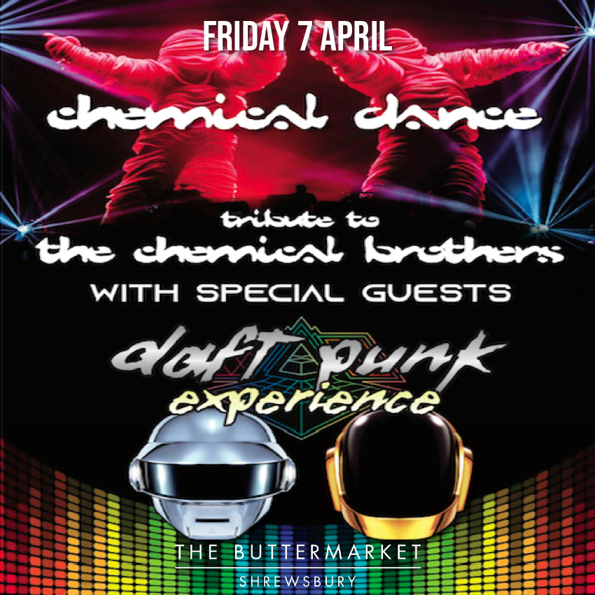 2-4-1 FLASH SALE! CHEMICAL BROTHERS TRIBUTE – PLUS THE DAFT PUNK EXPERIENCE – LIVE