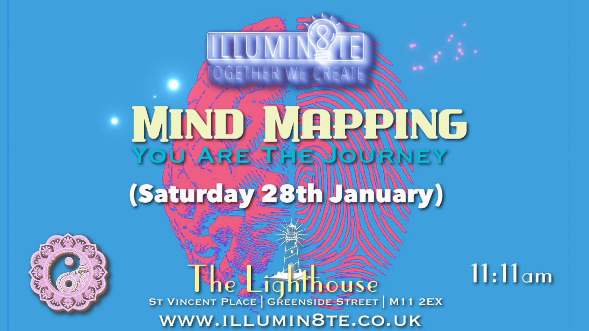 Illumin8te | Mind Mapping  (Saturday 28th Jan) @ The Lighthouse Mcr 11AM