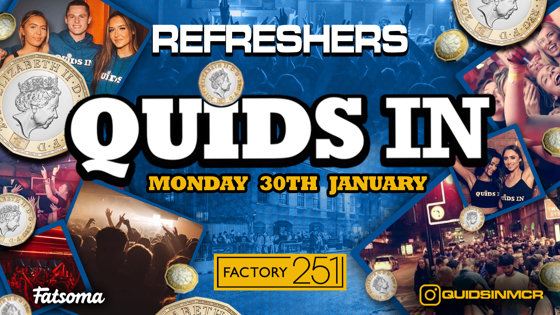 QUIDS IN REFRESHERS 🏆 MCR’s Biggest Monday 6 Years Running 🙌