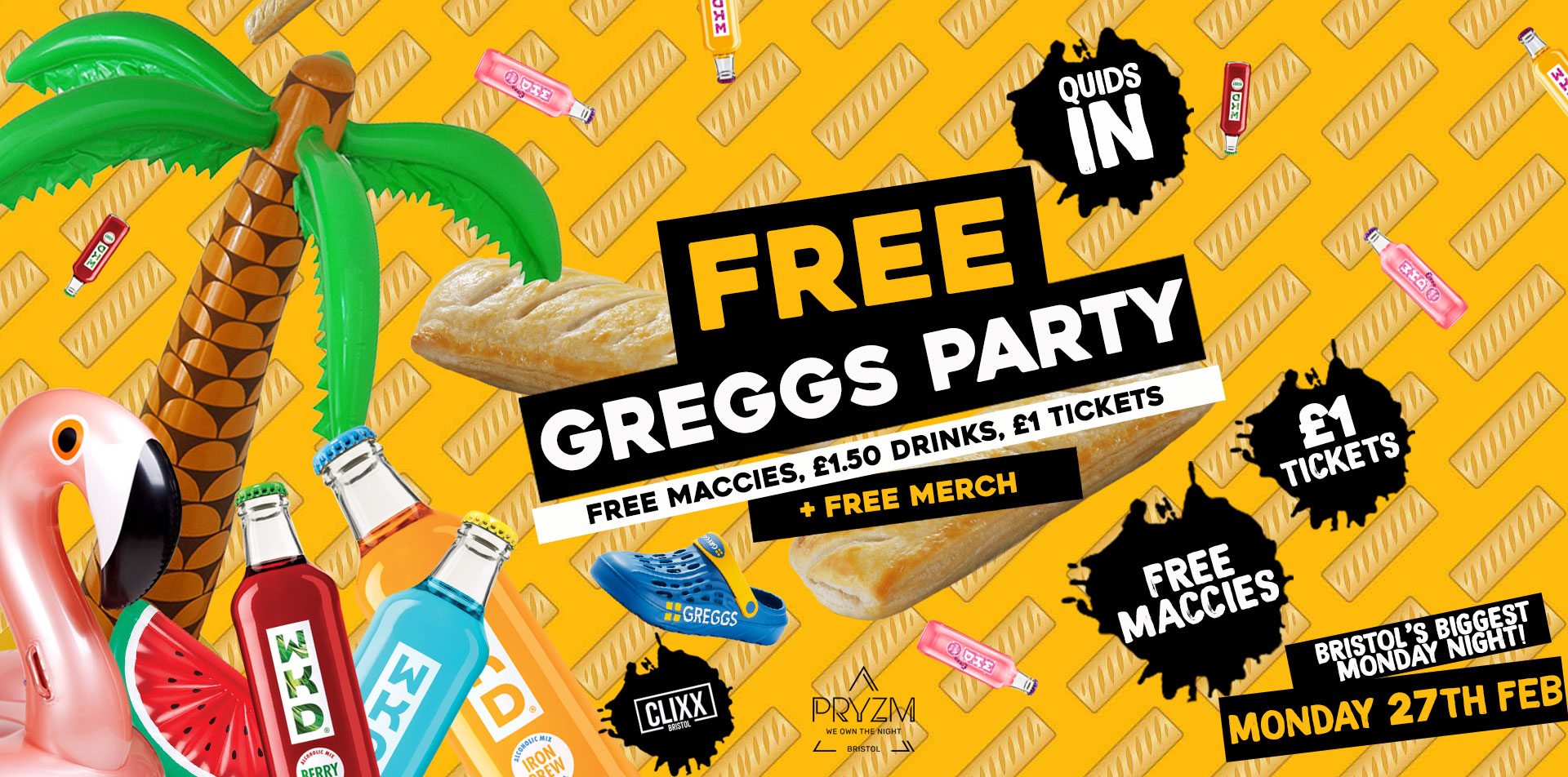 QUIDS IN – FREE Greggs Party! –  £1 Tickets