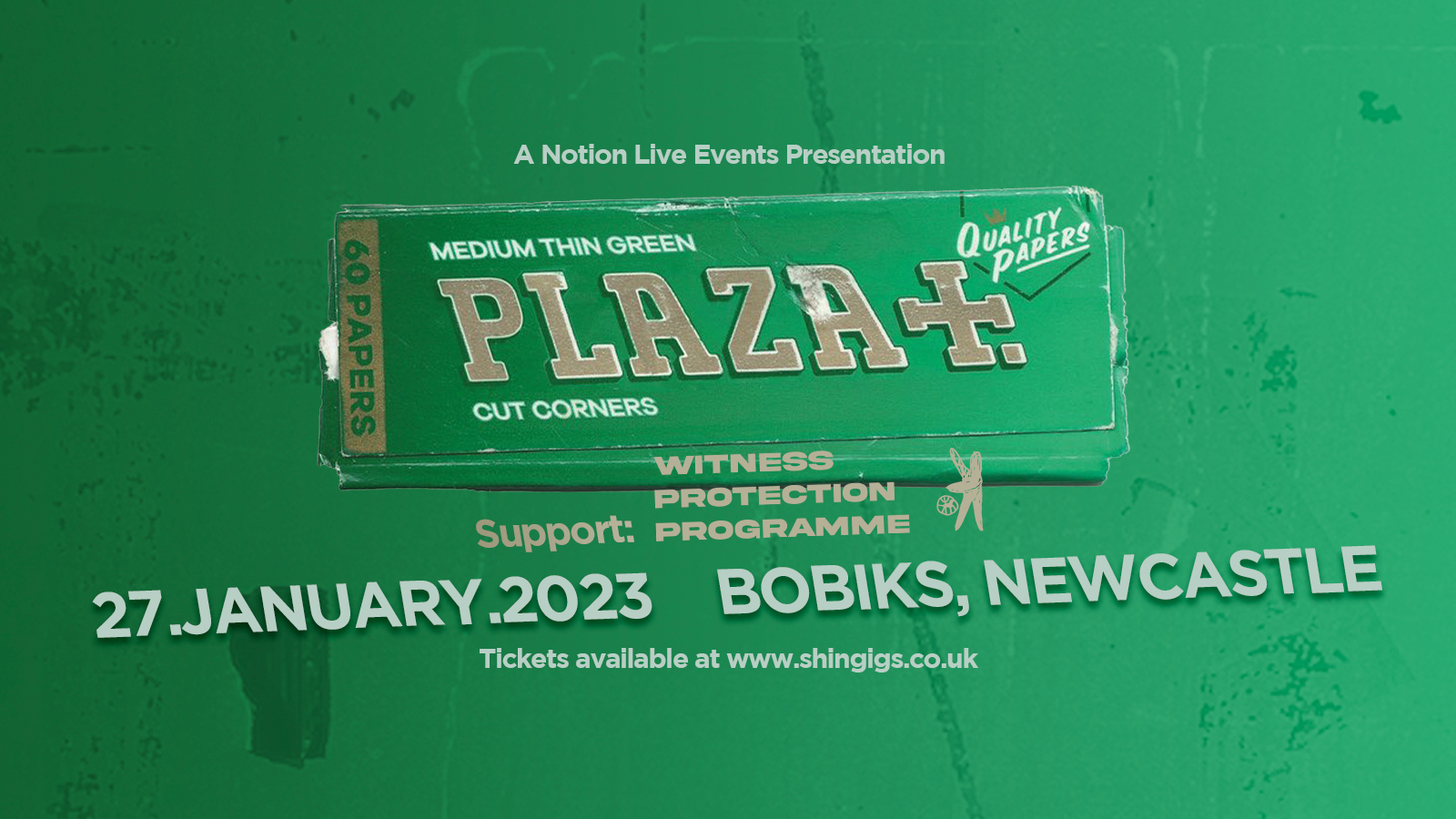 (SOLD OUT!) PLAZA + Witness Protection Programme