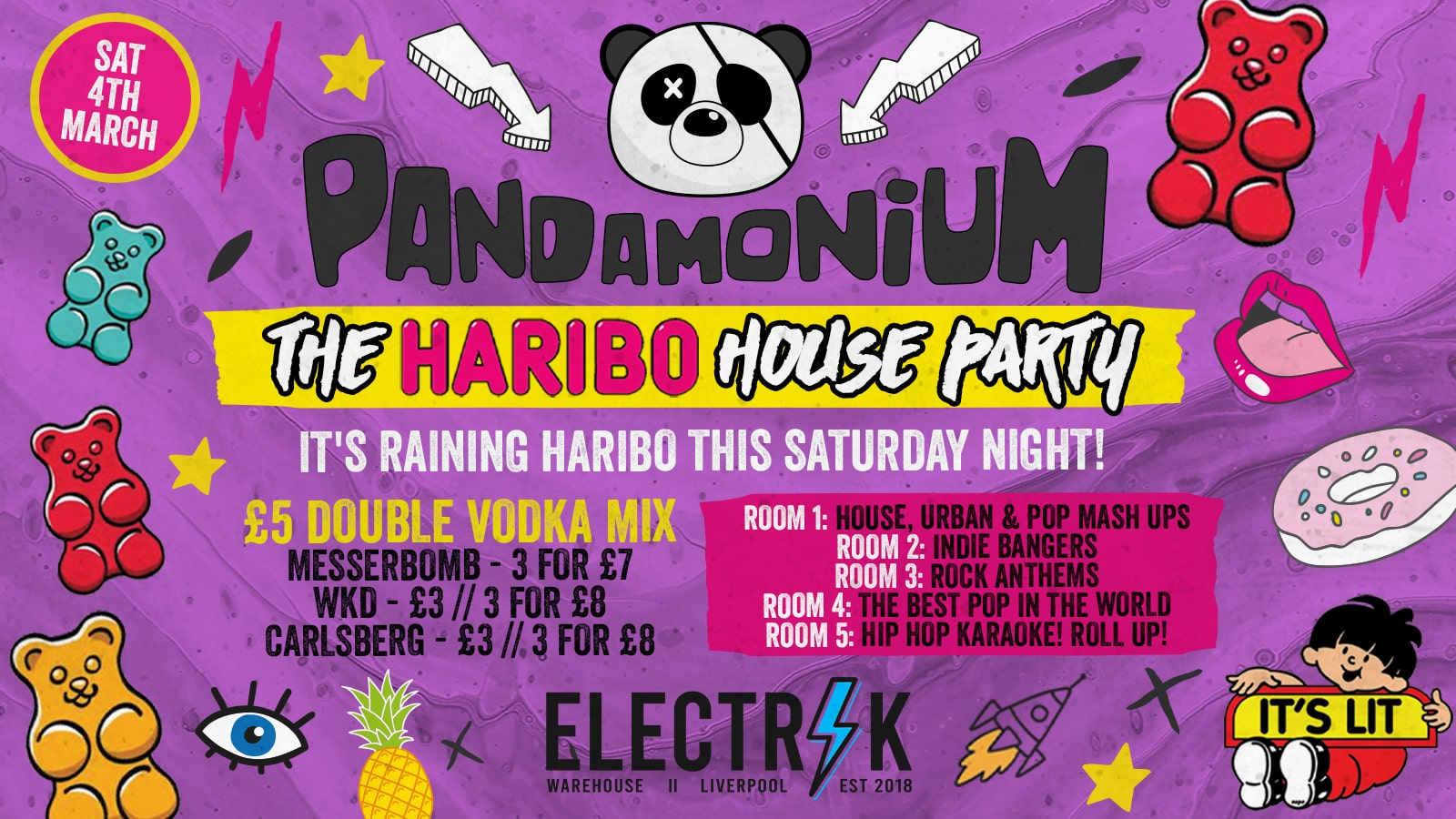Pandamonium Saturdays : Haribo House Party