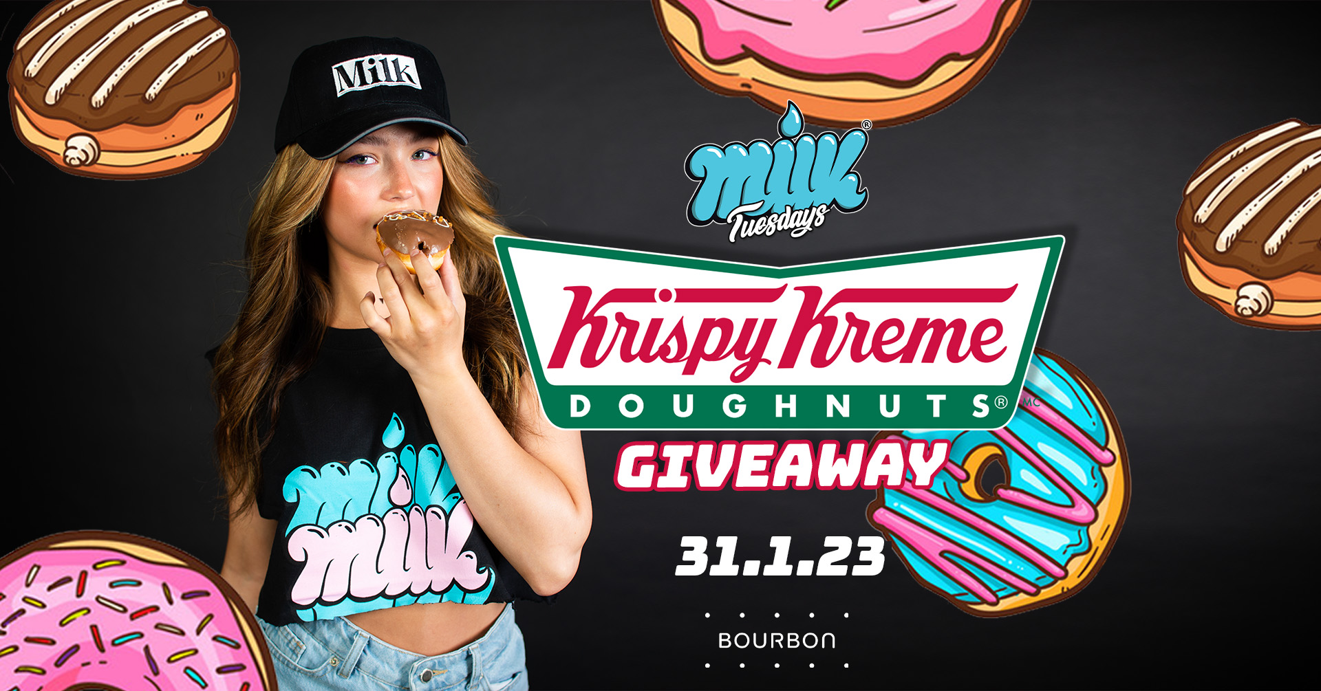 MILK TUESDAYS | KRISPY KREME GIVEAWAY! | £1 ENTRY + £1 DRINKS | BOURBON | 31ST JANUARY