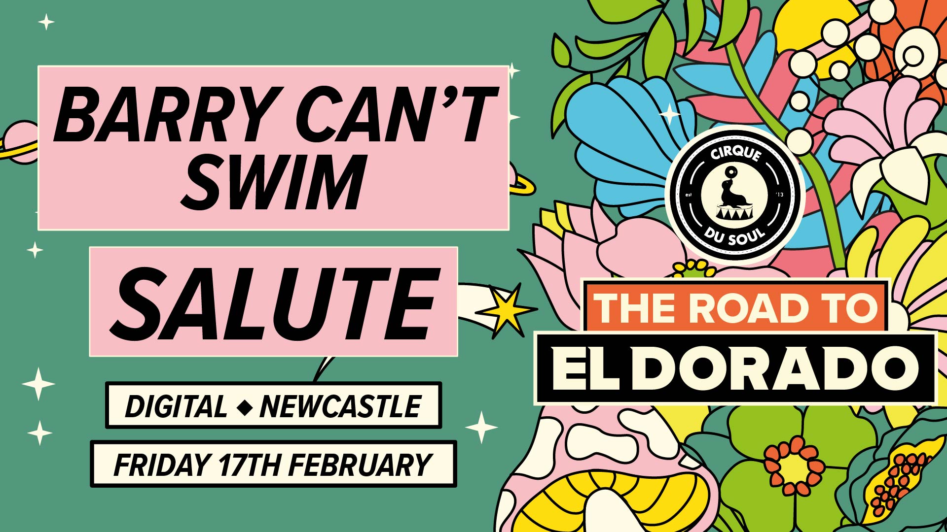 Cirque Du Soul Newcastle // The Road to El Dorado // Barry Can