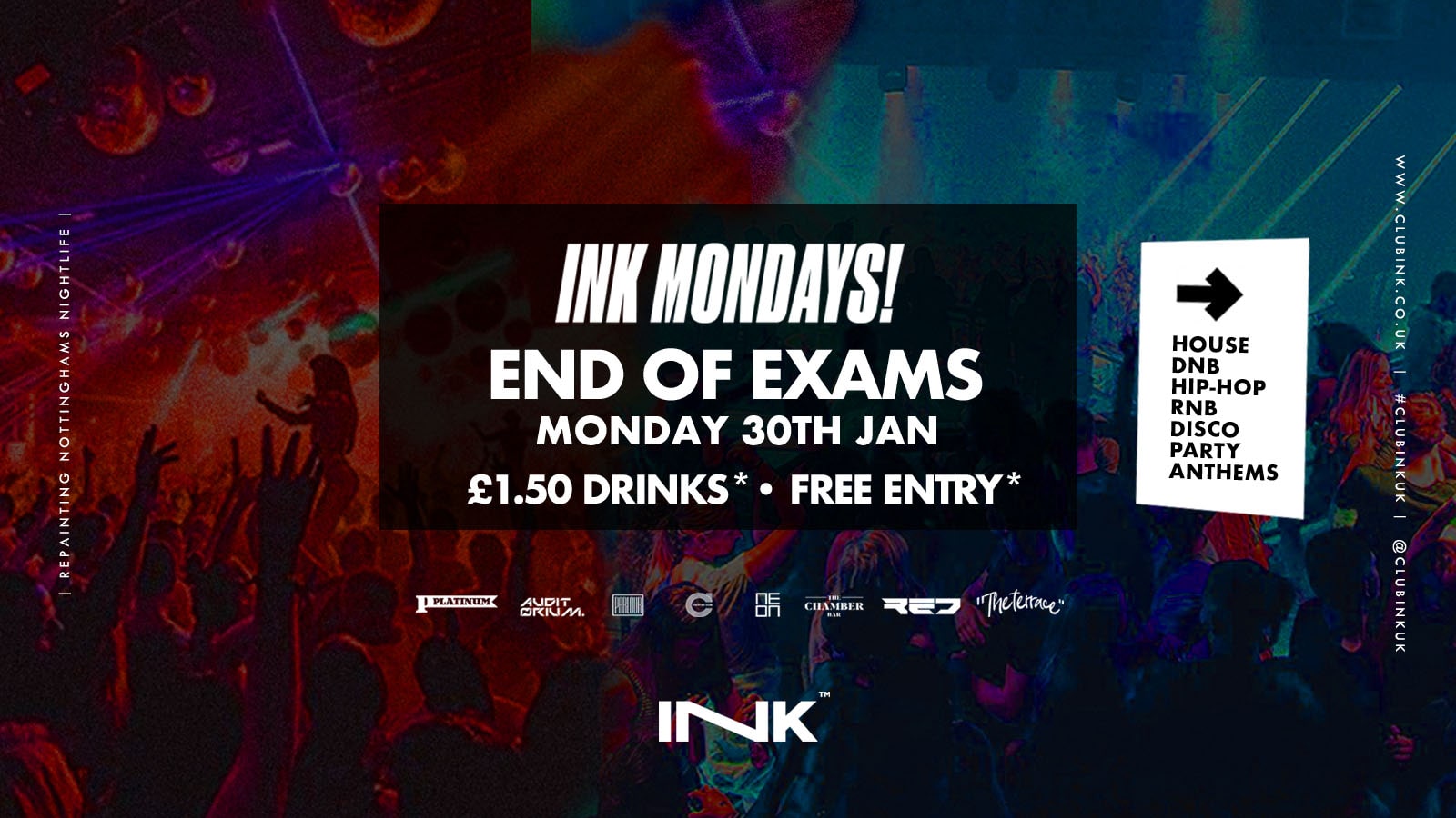 INK MONDAYS • End of Exams FREE PARTY 🎉 | Drinks £1.50*