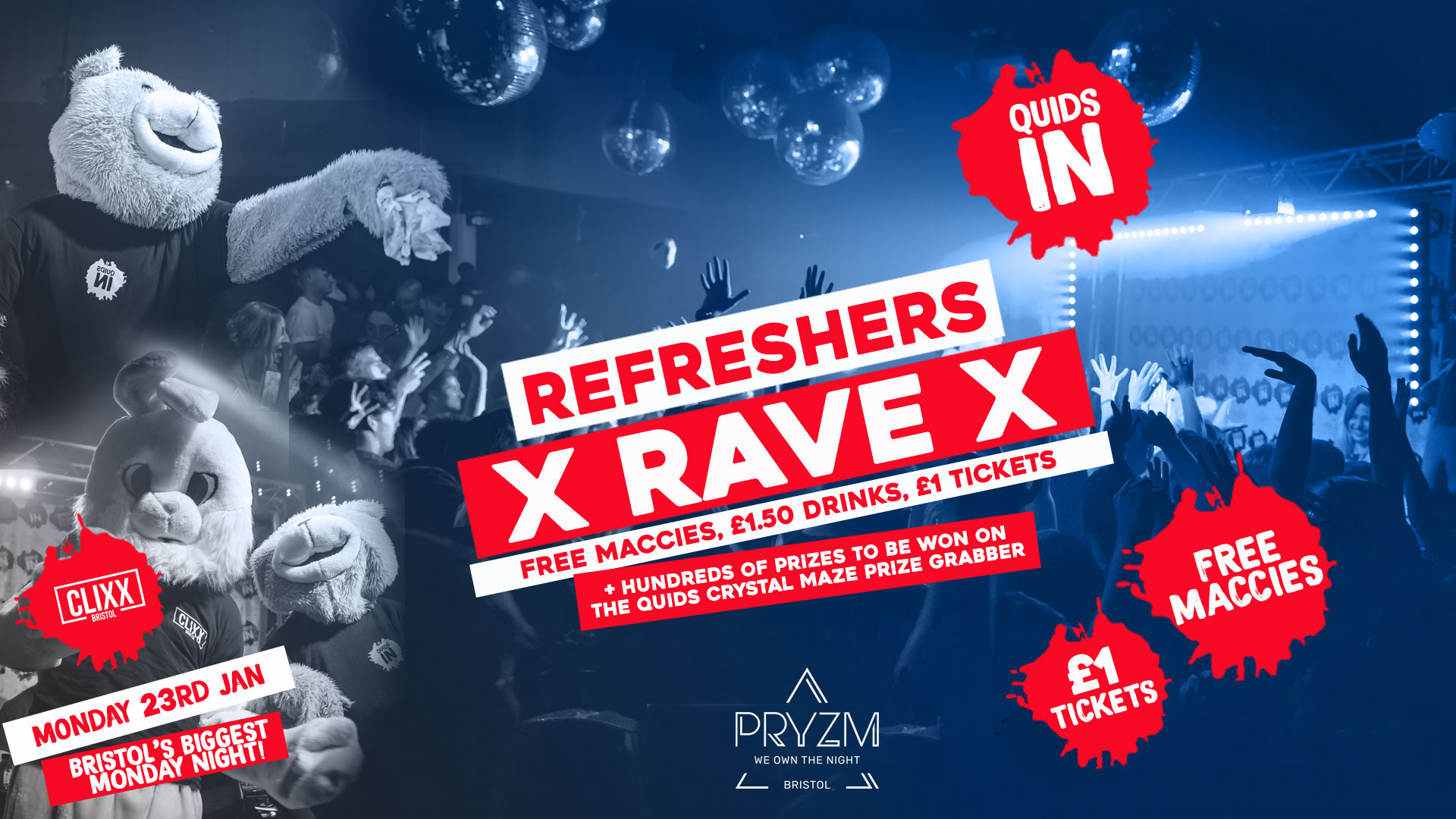 QUIDS IN – Refreshers Rave + Hundreds of Prizes to be won! –  £1 Tickets