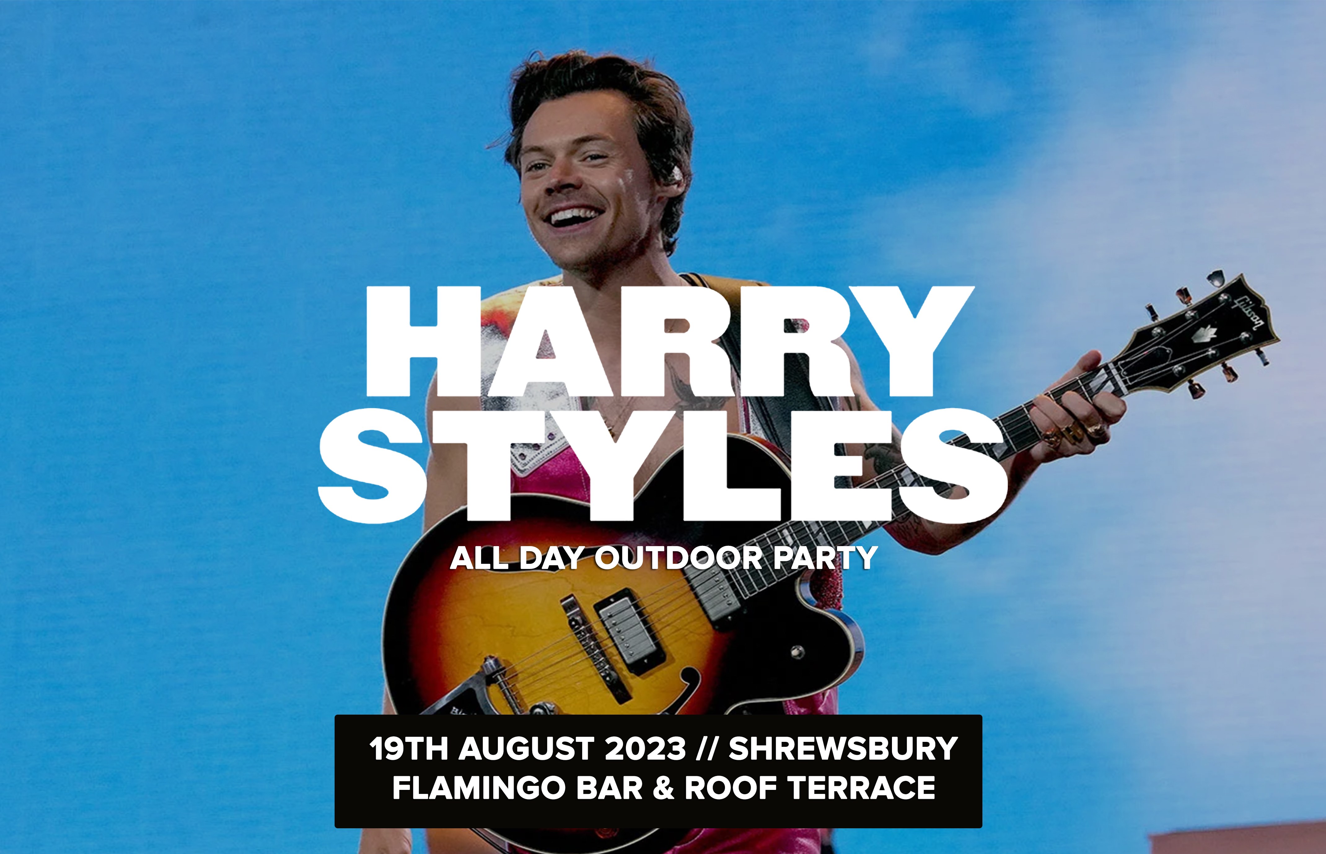 OUTDOOR HARRY STYLES ROOFTOP PARTY comes to Shrewsbury at Flamingo Terrace & Roof Garden – live