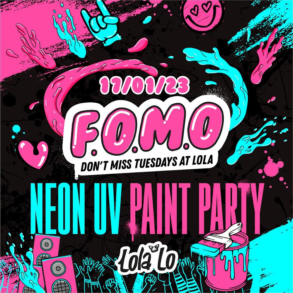 F.O.M.O – NEON UV PAINT PARTY 💜🧡💙💚❤️