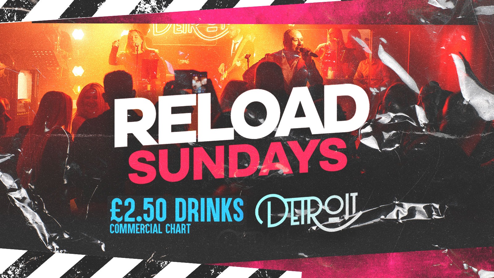 Reload Sundays with £2.50DRINKS – Official Student Sunday – Detroit