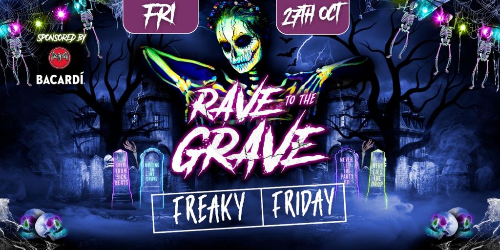 Rave To The Grave: Halloween Friday – Pryzm Birmingham