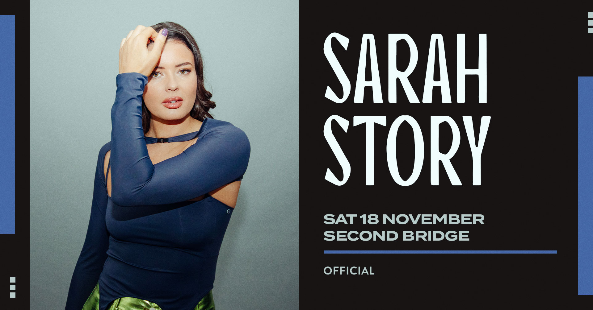SARAH STORY @ SECOND BRIDGE [FINAL 200 TICKETS]