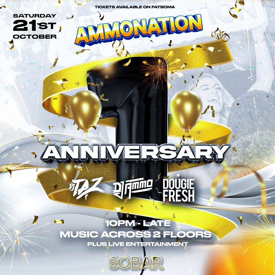 SOBAR SATURDAY – AMMONATION 1ST BIRTHDAY