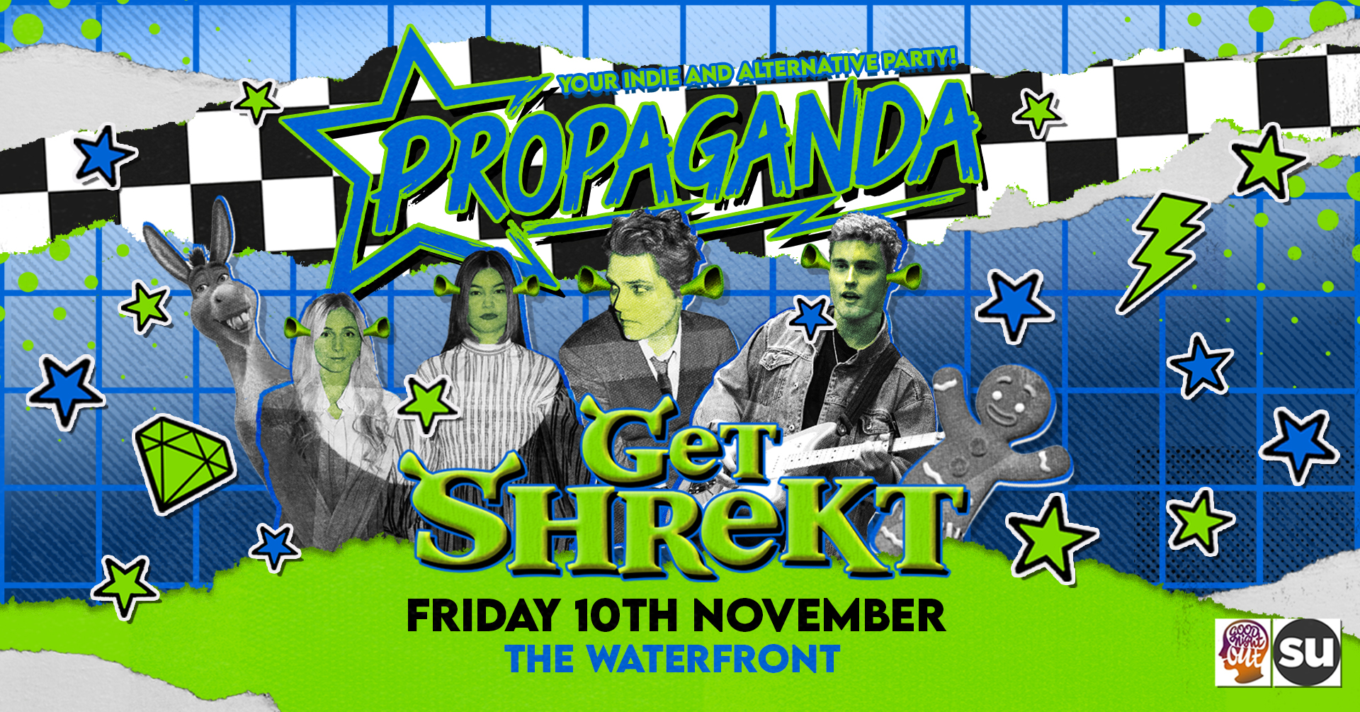 Get Shrekt! – Propaganda Norwich – The Waterfront!