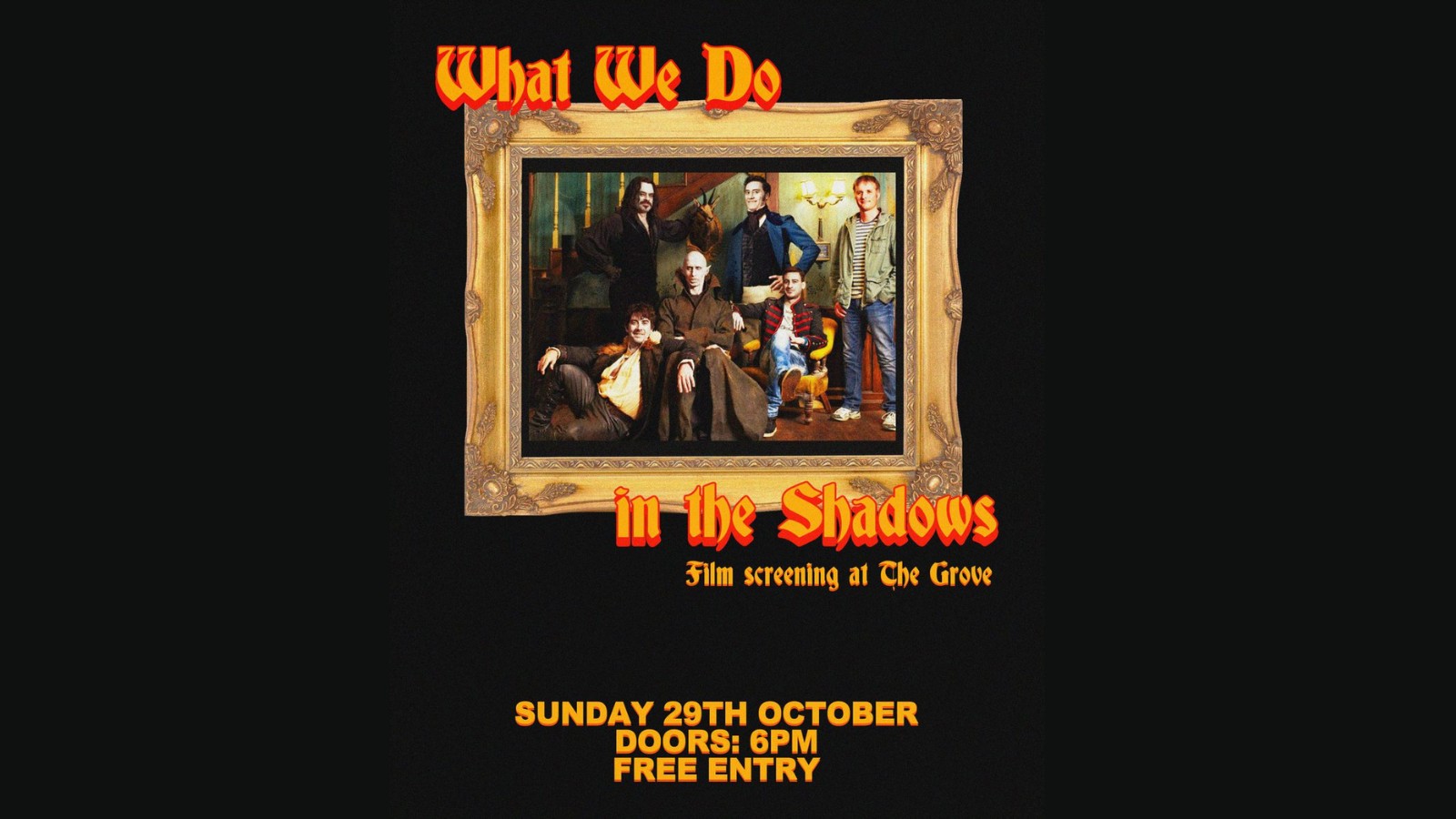 HALLOWEEN FILM NIGHT: WHAT WE DO IN THE SHADOWS