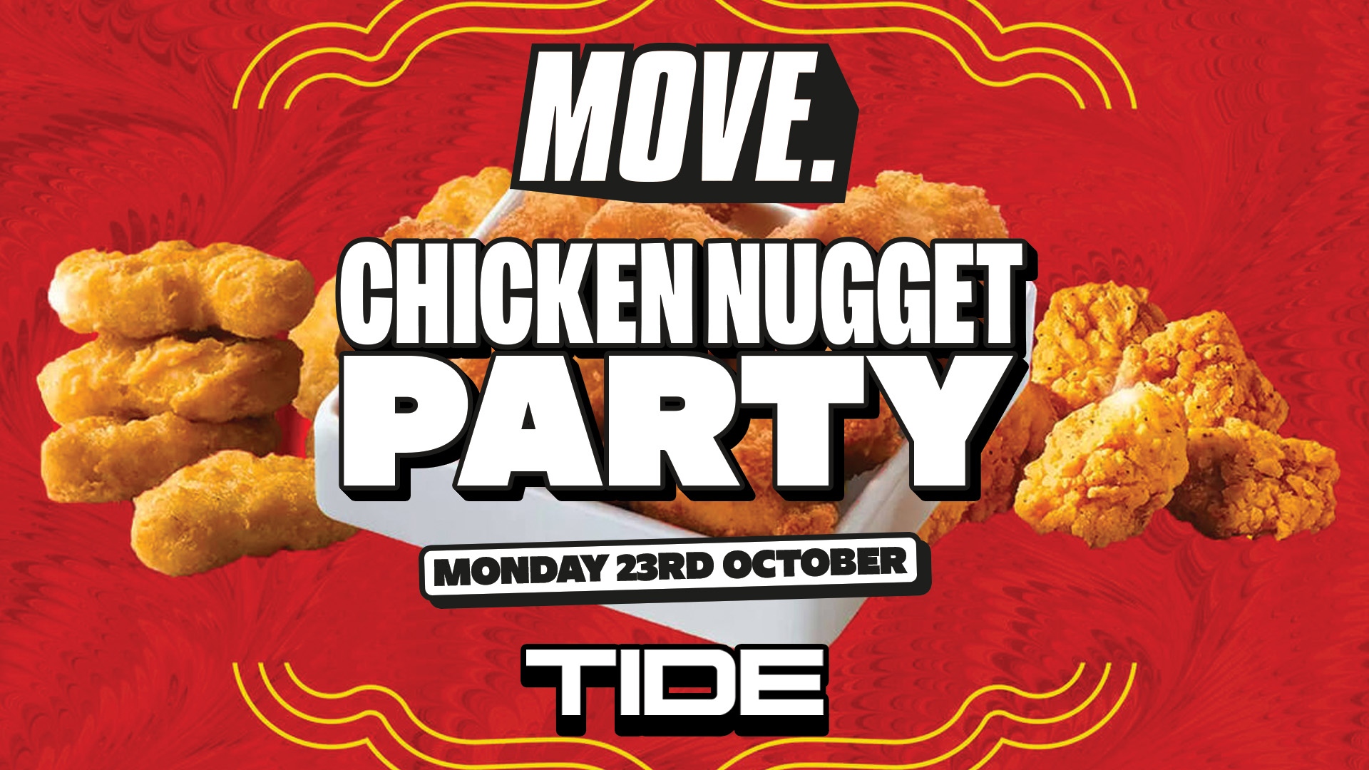 MOVE. x Chicken Nugget Party | 5 Bombs for £5 | FREE with AAA Pass