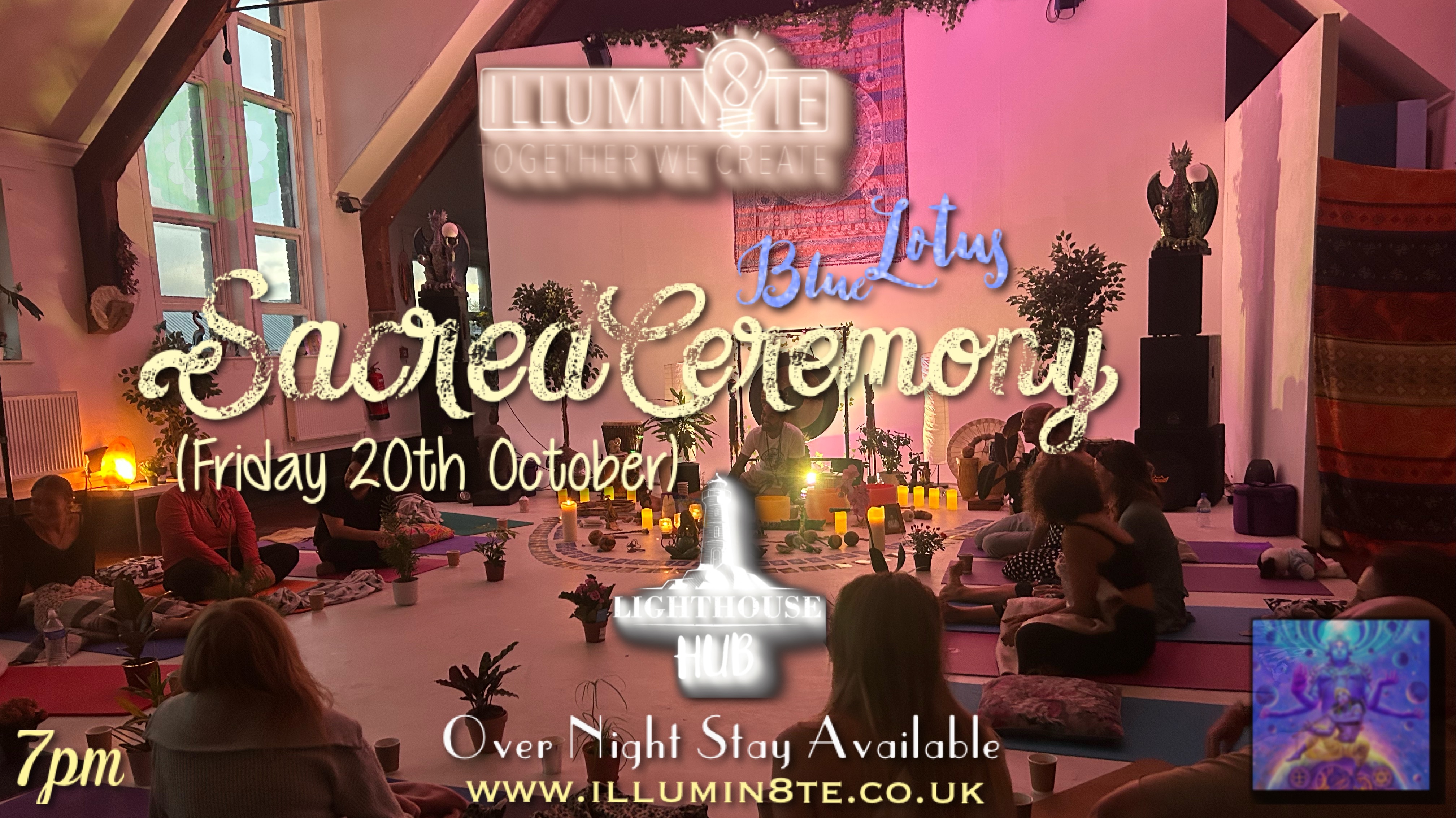 Illumin8te | Sacred Ceremony Blue Lotus Cacao (Friday 20th October) @ THE LIGHTHOUSE  7pm