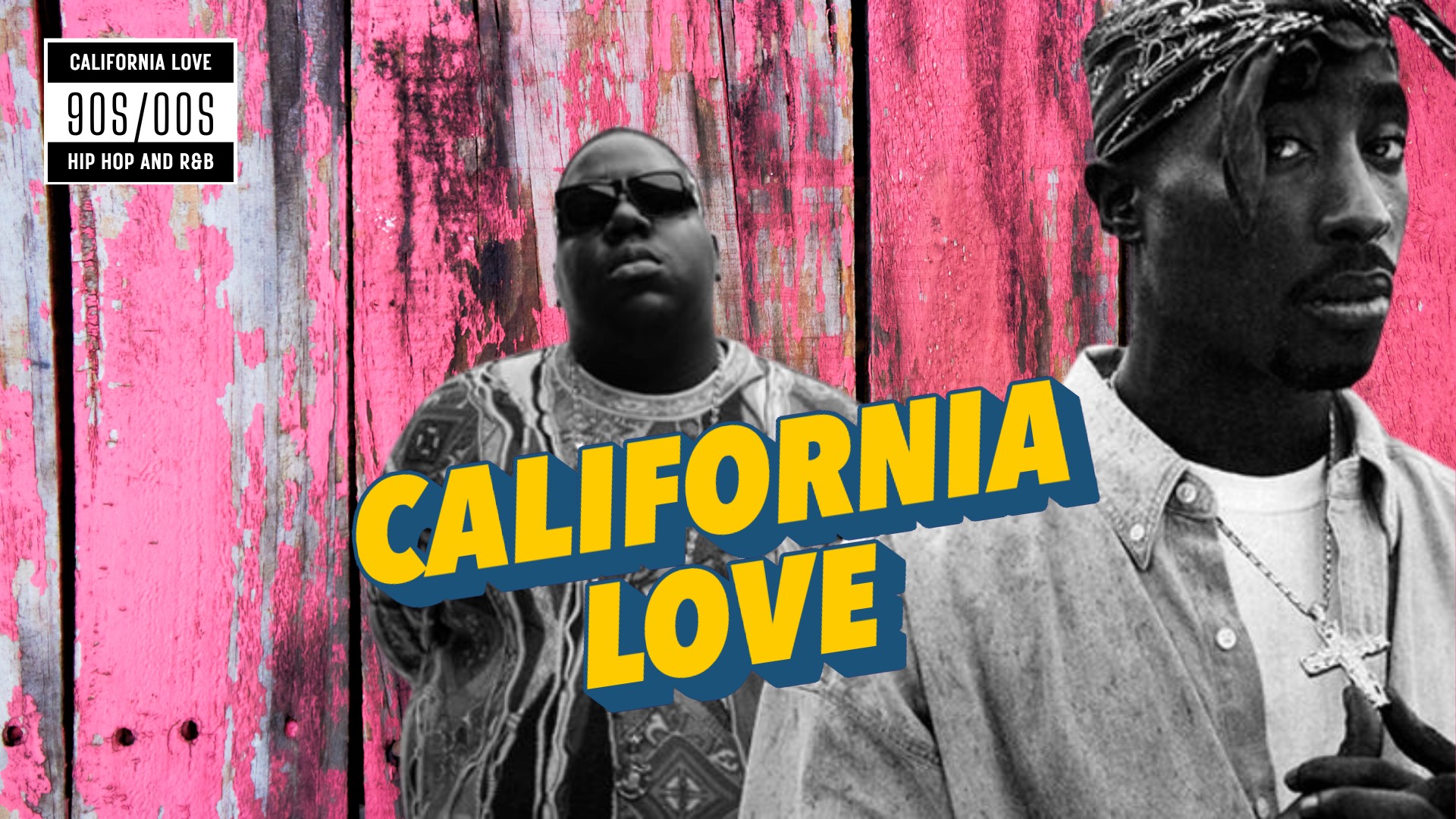 California Love (90s/00s Hip Hop and R&B) Dublin at The Workman's