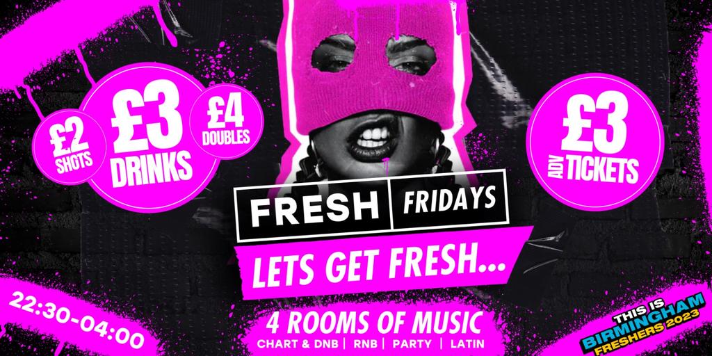 FRESH Friday! £3 Drinks & £4 Doubles! – Pryzm Birmingham