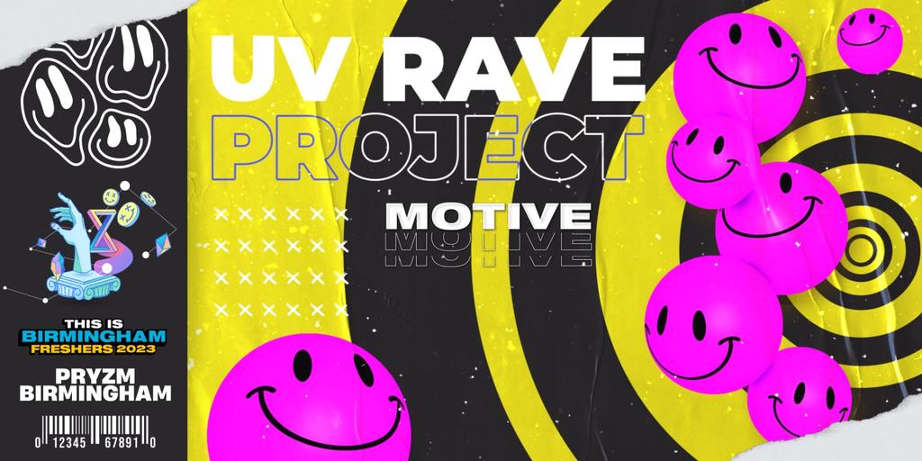 MOTIVE Saturdays Presents: UV Rave Project! Pryzm Birmingham